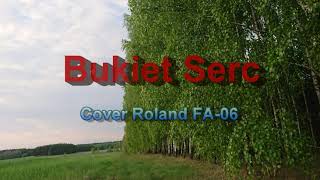 Bukiet Serc  Roland FA06 [upl. by Cousin]