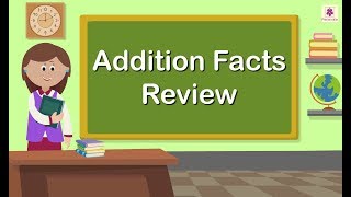 Addition Facts  Review  Mathematics Grade 4  Periwinkle [upl. by Nylrats]