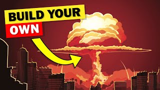 How to Build Your Own Nuclear Bomb [upl. by Erv]