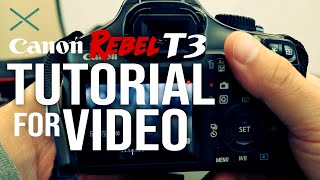 Canon T3 Basic Camera Tutorial for Video [upl. by Elia217]