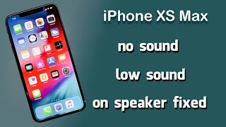 Iphone XS Max Low sound Fix  Boost speaker 🔊 Sound [upl. by Rivard]