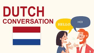 Conversation in Dutch Dialogues with English Translations [upl. by Anivid]