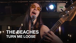 The Beaches  Turn Me Loose Loverboy cover  Junos 365 Sessions [upl. by Cleave]