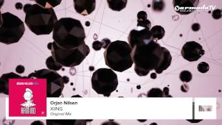 Orjan Nilsen  XIING Original Mix [upl. by Ellmyer]