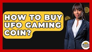 How to Buy UFO Gaming Coin  CryptoBasics360com [upl. by Eletnahs615]