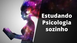 Como estudar Psicologia sozinho  Dicas e cursos gratuitos [upl. by Nappie]