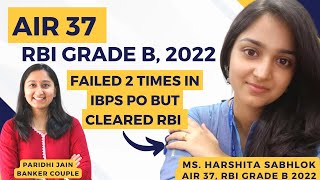 TOPPERS TALK with RBI GRADE B OFFICER 2023  AIR 37  HARSHITA SABHLOK [upl. by Faruq]