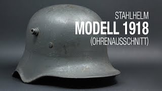 Stahlhelm 1918 mit Ohrenausschnitt [upl. by Alliuqat]