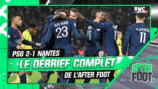 PSG 21 Nantes Le débrief complet de LAfter [upl. by Neville999]