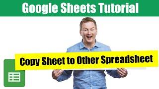 How to Copy a Sheet to a Different Spreadsheet in Google Sheets [upl. by Sulakcin]