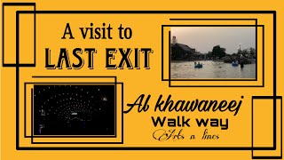 A visit to Last Exit Al Khawaneej Dubai [upl. by Ihtac]