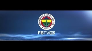 FENERBAHÇE TV  Canlı Yayın ᴴᴰ [upl. by Jegger]