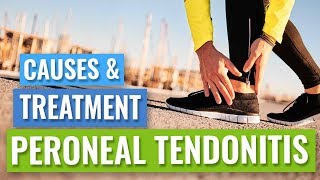 Peroneal Tendinopathy or Tendonitis  Causes amp Treatment [upl. by Eddi]