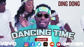 Dancing Time With Ding Dong Bounce Dancehall Mix 2022 Clean DANFRESH876 [upl. by Nyra]