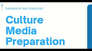 Culture Media Preparation Clinical Bacteriology [upl. by Ober]