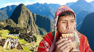 Pan Flute amp Flute Music from Peru Andes  30 minutes  Spirit of Machu Picchu [upl. by Ynaffad]