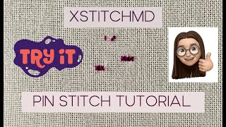 Xstitchmd Tutorial 1 HOW TO DO THE PIN STITCH  EASY WAY TO START amp END THREADS FOR CROSS STITCH [upl. by Marita]