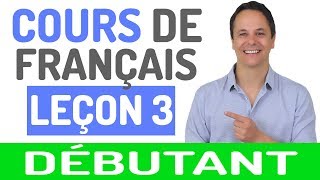 Cours de Français Gratuit pour Débutants 3 [upl. by Demah]