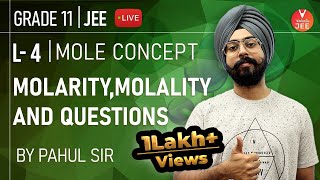 Mole Concept  L4  Molarity Molality and Questions  Class 11 Chemistry  JEE Mains 2020  Vedantu [upl. by Ulphi]