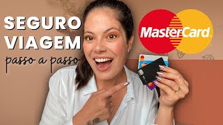 ✅ MASTERCARD SEGURO VIAGEM  Como Emitir Quem Tem Direito [upl. by Duomham]