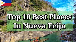 Top 10 Best Tourist Spot in Nueva Ecija❤ [upl. by Anilegna]