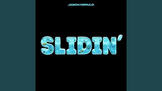 Slidin [upl. by Aihk]