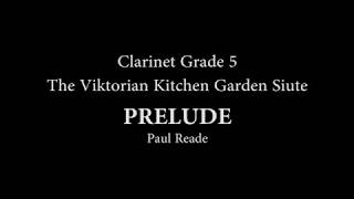 The Victorian Kitchen Garden Suite Prelude for Clarinet and Piano [upl. by Nelda]