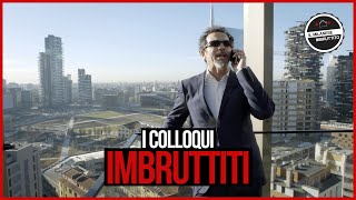 Il Milanese Imbruttito  I COLLOQUI Imbruttiti [upl. by Conlin]