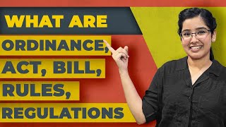 Difference between an Act Bill Ordinance Rules Regulations  Explained [upl. by Booth564]