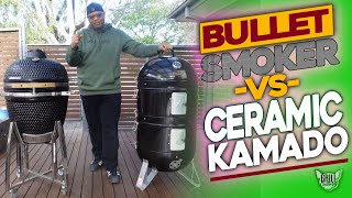 Bullet Smoker vs Ceramic Kamado Grill [upl. by Dihahs609]