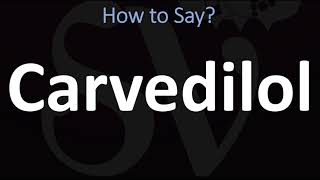 How to Pronounce Carvedilol COREG [upl. by Ail53]