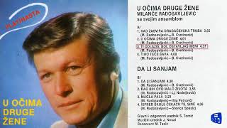 Milance Radosavljevic  Ti odlazis bol ostavljas meni  Audio 1983 [upl. by Anitsim328]