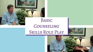 How to Do Basic Counseling Skills Role Play [upl. by Kirit]