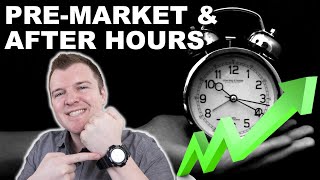 How to Trade PreMarket amp After Hours  Extended Hours Trading Explained [upl. by Stevana285]