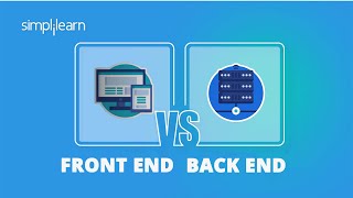 Front End vs Back End  Front End vs Back End Explained  Full Stack Training  Simplilearn [upl. by Mateusz]