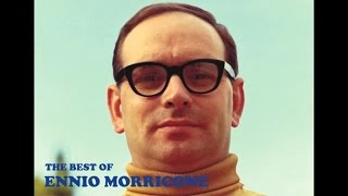 Ennio Morricone  Best tracks Best movie soundtrack [upl. by Ragucci]