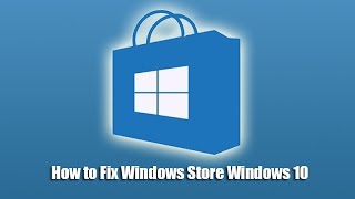 How to Fix Windows Store Windows 10 [upl. by Learrsi]