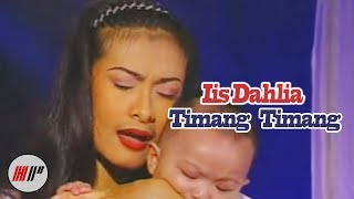 Iis Dahlia  Timang Timang Official Video [upl. by Talia942]