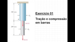 Exercício 01 Tração e compressão [upl. by Nnylaf]