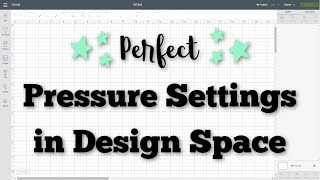 How to Adjust Blade Pressure Settings in Cricut Design Space [upl. by Teri]