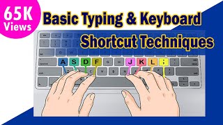 Basic Typing amp Keyboard Shortcut Techniques [upl. by Doris]