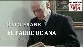 Otto Frank el padre de Ana [upl. by Meara]