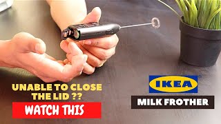 IKEA Milk Frother Battery Installation and Trick To Close the Lid [upl. by Southard349]