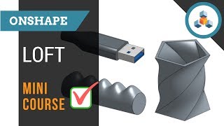 Loft Feature  Mini Course  Onshape 3D CAD [upl. by Sualakcin]