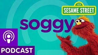 Sesame Street Soggy Word on the Street Podcast [upl. by Nonez]