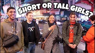 Which Do Guys Prefer Tall Girls or Short Girls  NYC Public Interview [upl. by Akehs]