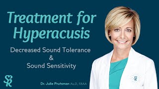 Hyperacusis Devices amp Treatment Options for Sound Sensitivity amp Decreased Sound Tolerance [upl. by Devina]