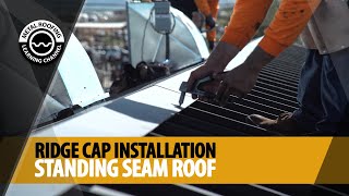 How To Install Ridge Cap On A Standing Seam Metal Roof Finishing  Cutting  Overlap  Fastening [upl. by Virgel]