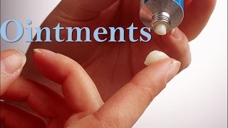 Ointments [upl. by Charie]