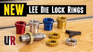 NEW Die Lock Rings from LEE Precision 3 new types [upl. by Rema340]